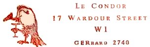 Le Condor Wardour Street W1