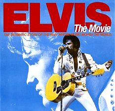 Elvis - The Movie
